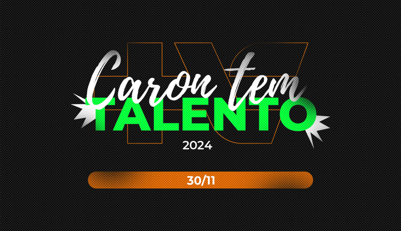 Banner do Caron Tem Talento 2024